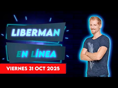 Liberman En Línea - Late 93.1 - Programa radial EN VIVO |  31/10/2025