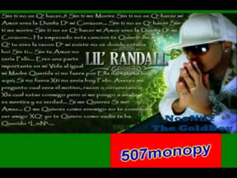 Lil Randall - Sin Ti No Se Que Hacer 507monopoly