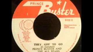 Prince Buster - They Got To Go