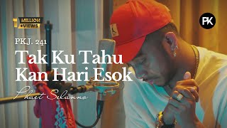 Download lagu Phaet Selanno - Tak Ku Tahu Kan Hari Esok ( Cover ) mp3 Download lagu Phaet Selanno - Tak Ku Tahu Kan Hari Esok ( Cover ) mp3