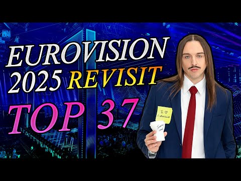 EUROVISION 2025 - MY TOP 37 🎤 THROWBACK ✨