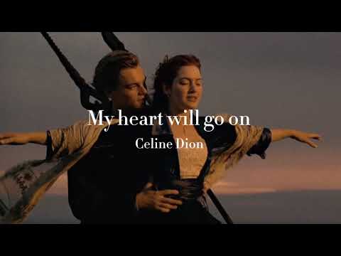 [和訳] My heart will go on - Celine Dion