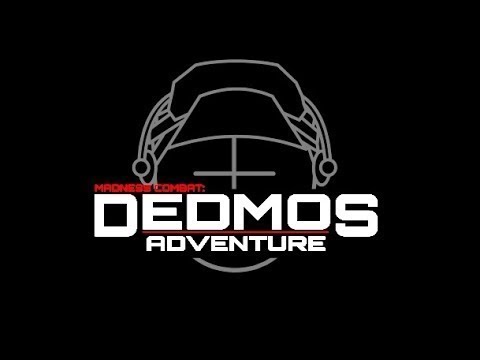 Madness: Dedmos Adventure, episodes 1 - 5