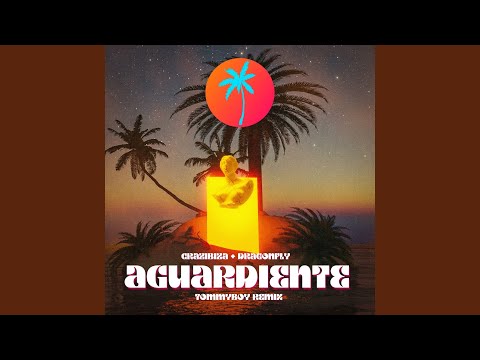 Aguardiente (Tommyboy Remix)
