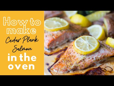How to Make Cedar Plank Salmon In The Oven