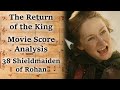 3.38 Shieldmaiden of Rohan | LotR Score Analysis