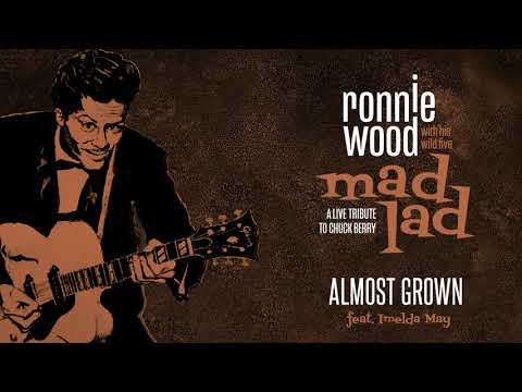 Ronnie Wood with his Wild Five - Almost Grown (feat. Imelda May) (Official Audio)