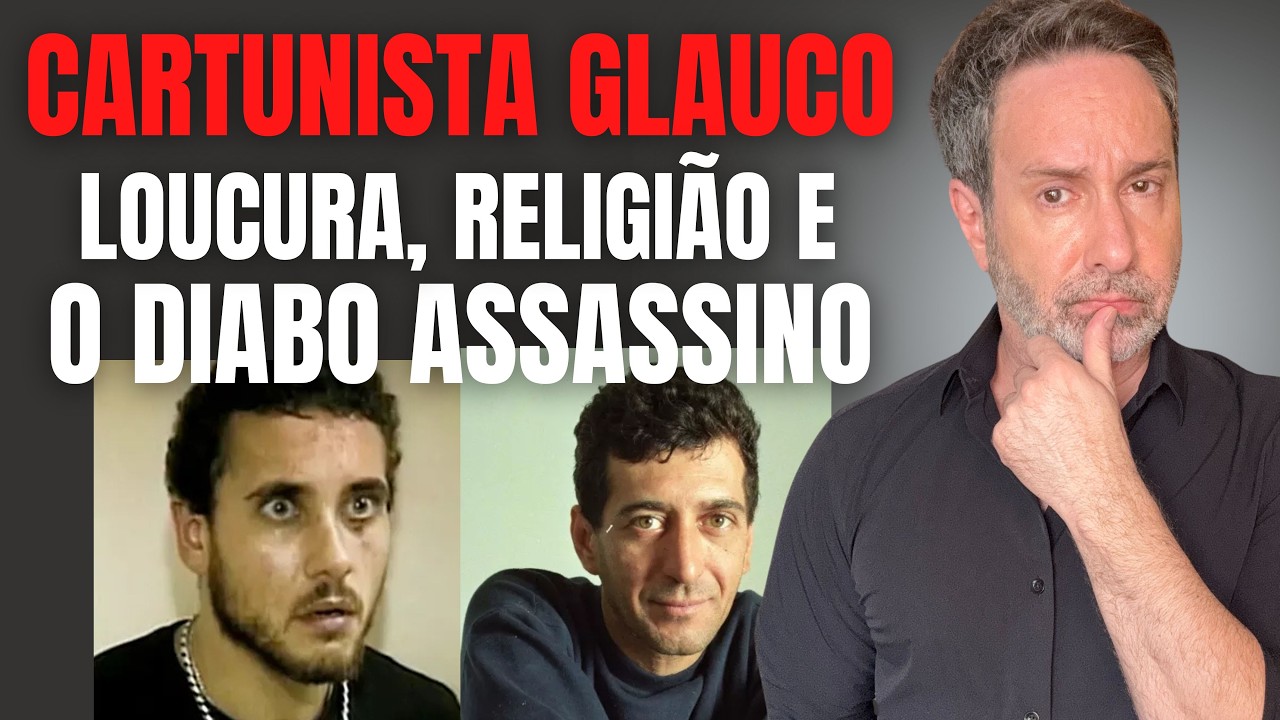 CARTUNISTA GLAUCO E O LOUCO FIEL CADU - ELE QUERIA SER MESSIAS, MAS ERA O DIABO ASSASSINO
