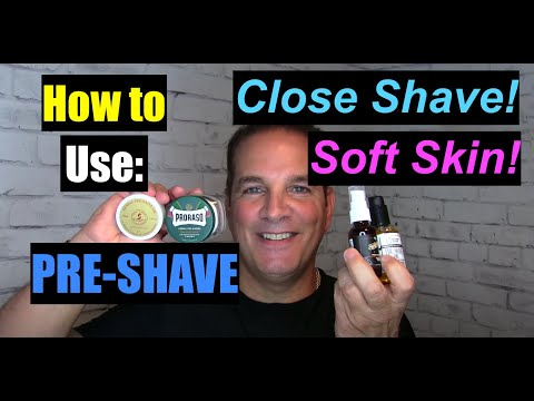 How to Use a Pre-Shave for the Closest Shave and...