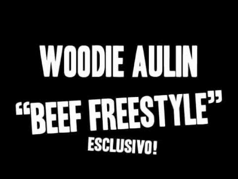 WOODIE AULIN - BEEF FREESTYLE