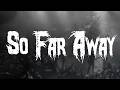Avenged Sevenfold - So Far Away / Lyrics