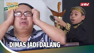 Download lagu Cuma Malih Yang Dukung Dimas Jadi Dalang | Kecil-Kecil Mikir Jadi Manten Eps 95 (3/3) mp3