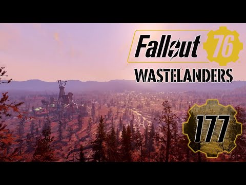 FALLOUT 76 WASTELANDERS #177 ☢ Wir bleiben hier ★ Let's Play #Fallout76 [Deutsch/2k]