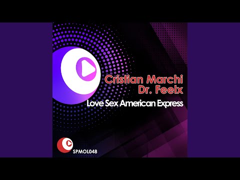 Love Sex American Express - Cristian Marchi Main Radio