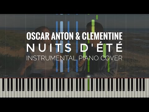 Oscar Anton & Clementine - nuits d'&eacute;t&eacute; piano cover | instrumental