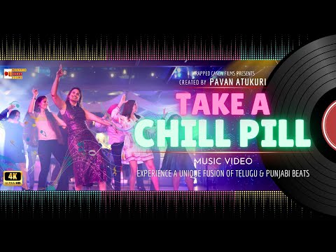 Chill Pill Music Video |  Dr. Supriya |  Pavan Atukuri | BCS | Kittu Vissapragada | Rohit N | Jai