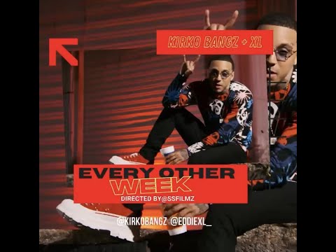 Kirko Bangz & Xl - Every Other Week (Official Video) Shot By SsFilmz