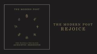 The Modern Post - Rejoice (Acoustic)