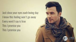 Shane Filan ♥♥♥  This I Promise You Lyrics   ♥♥♥