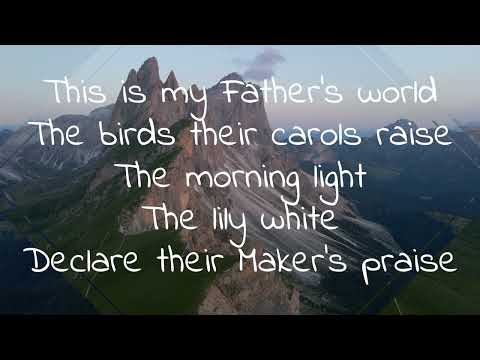 This Is My Fathers World - Chris Rice - lyric video