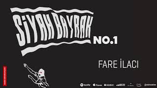 No.1 - Fare İlacı (Official Audio) #SiyahBayrak