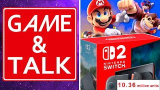 The Switch 2 Just Blew Away Expectations | Game & Talk #56