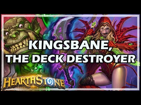 KINGSBANE, THE DECK DESTROYER - Boomsday / Constructed / Hearthstone