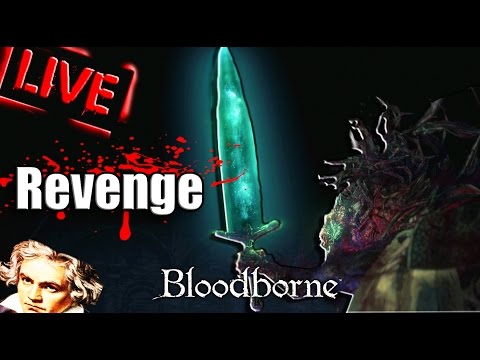 The Hardest Boss EVER - "Ludwig The Accursed" - Time For REVENGE! (Bloodborne Live) (NG++)
