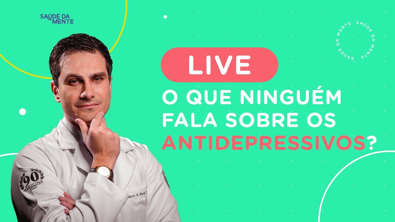 LIVE 14/08 | O que ninguém fala sobre os ANTIDEPRESSIVOS?
