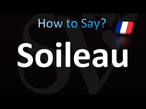 How to Pronounce Soileau (French)