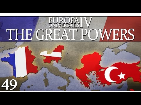 Europa Universalis IV - The Great Powers - Episode 49 ...War Crimes...
