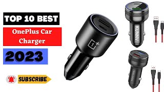 Unbelievable! 🤯 Top 10 OnePlus Car Chargers Compared in 2023 - You Won't Believe #7!