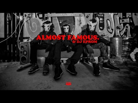 Almost Famous - AF1 feat. DJ Eprom