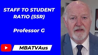 Staff to Student Ratio (SSR) MBATVAUS - Professor G