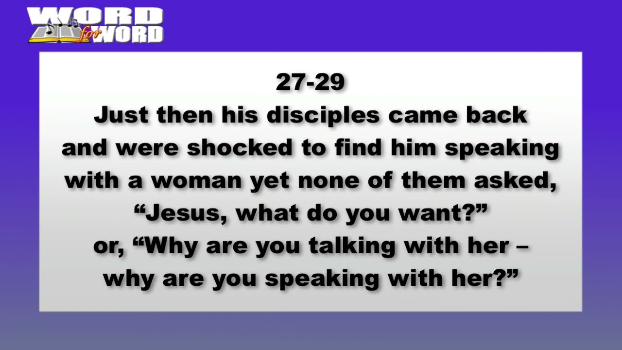 John Chapter Four [Text Video] - The Bible Song