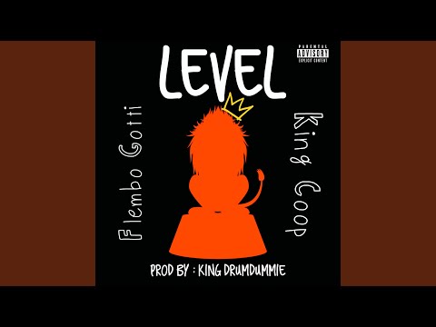 Level (feat. Flembo Gotti)