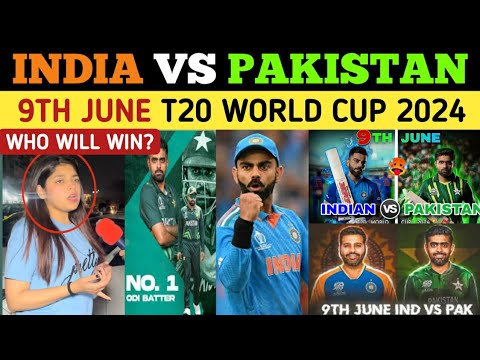 INDIA VS PAKISTAN 9TH JUNE | T20 WORLD CUP 2024 | Top Batsman | Pakistani Public Reaction