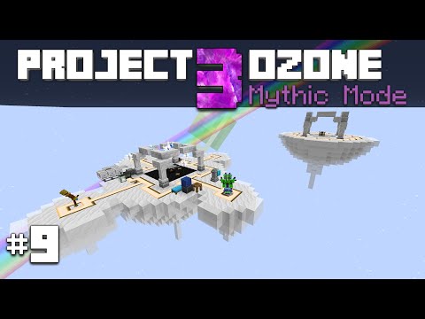 Project Ozone 3 Mythic Mode E09 - Skyward Spellcraft