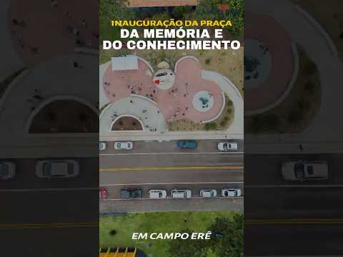 Campo Erê inaugura a nova Praça da Memória e do Conhecimento