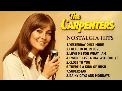 The Carpenters Greatest Hits Full Album - Best Of The Carpenters Songs