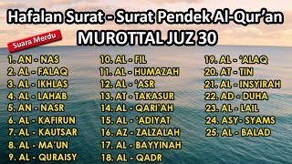 Download lagu Surat surat pendek Al Qur'an untuk bacaan sholat | murottal juz 30 surah an nas - al balad mp3