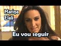 Marina Elali - Eu vou seguir 