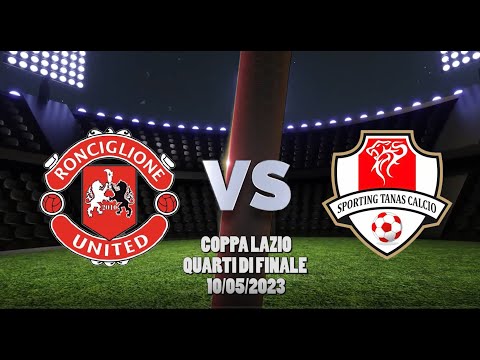 PrimaCategoria - COPPA LAZIO QUARTI DI FINALE - Ronciglione United VS S. Tanas Calcio