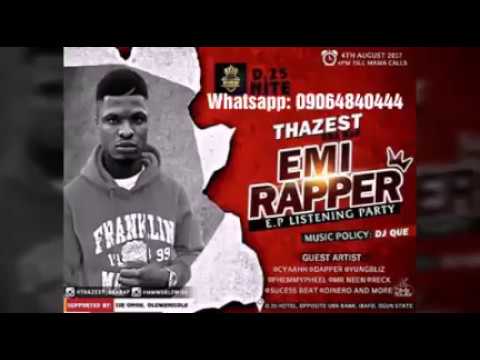 Thazest - Emi Rapper Ep Listening Party || @thazest_obarap