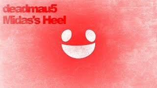 deadmau5 - Midas&#39;s Heel