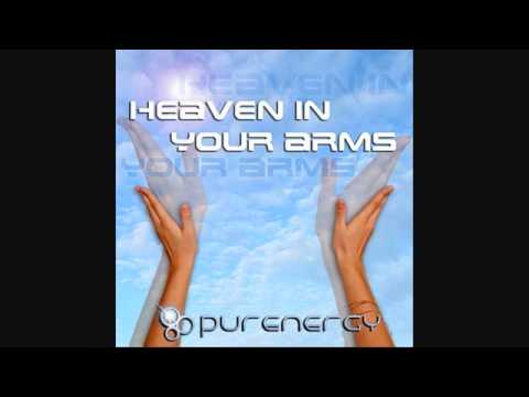 PureNergy - Heaven in your arms