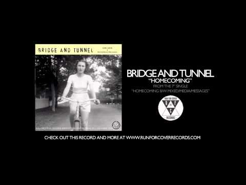 Bridge and Tunnel - Homecoming (Official Audio)