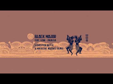 Black Major Feat. Lizwi - Zolalela (Sebastien Dutch & Kreative Nativez Remix) MIDH 013