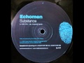 Echomen - Substance (Original Mix)