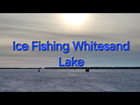 Ice Fishing Whitesand Lake.